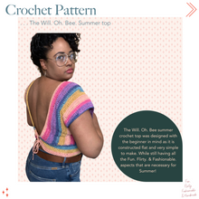 Load image into Gallery viewer, Crochet Pattern . . . Will. Oh. Bee Summer Top